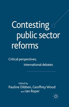 portada Contesting Public Sector Reforms: Critical Perspectives; International Debates (en Inglés)
