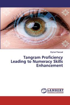 portada Tangram Proficiency Leading to Numeracy Skills Enhancement (in English)