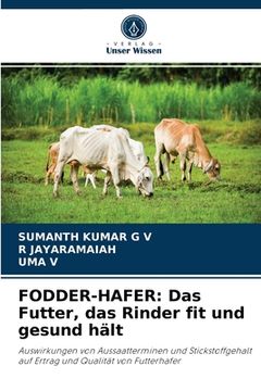 portada Fodder-Hafer: Das Futter, das Rinder fit und gesund hält (in German)