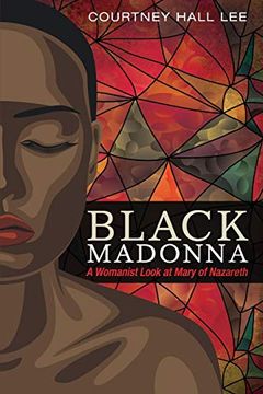 portada Black Madonna: A Womanist Look at Mary of Nazareth (in English)