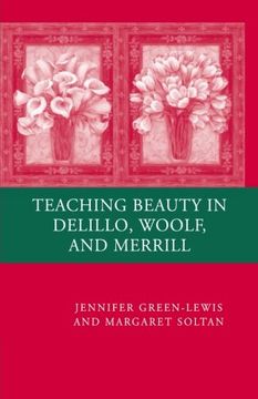 portada Teaching Beauty in DeLillo, Woolf, and Merrill