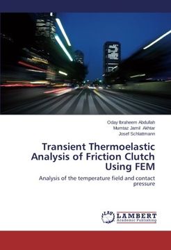 portada Transient Thermoelastic Analysis of Friction Clutch Using Fem