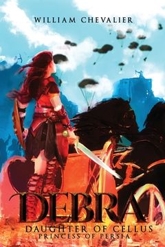 portada Debra: Daughter of Cellus (Princess of Persia) 