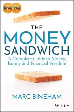 portada The Money Sandwich: A Complete Guide to Money, Family and Financial Freedom (en Inglés)