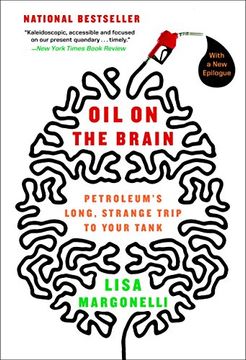 portada Oil on the Brain: Adventures From the Pump to the Pipeline 