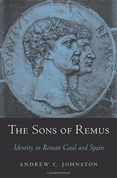portada The Sons of Remus: Identity in Roman Gaul and Spain (en Inglés)