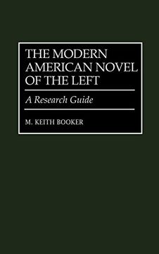 portada The Modern American Novel of the Left: A Research Guide (en Inglés)