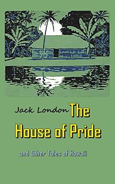 portada The House of Pride: And Other Tales of Hawaii 