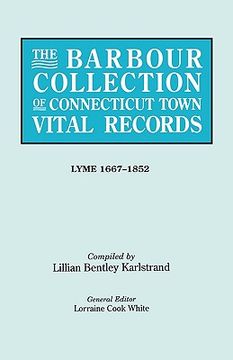 portada the barbour collection of connecticut town vital records. volume 24: lyme 1667-1852 (en Inglés)
