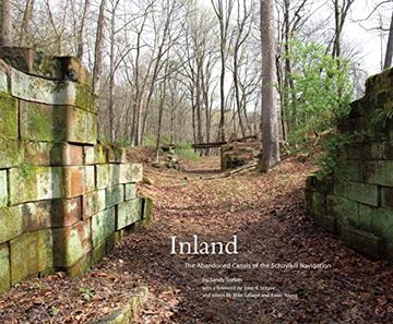 portada Inland: The Abandoned Canals of the Schuylkill Navigation 