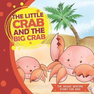 portada The Little Crab and the Big Crab (en Inglés)