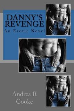 portada Danny's Revenge: an erotic novel (en Inglés)
