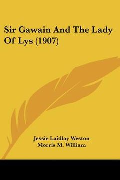 portada sir gawain and the lady of lys (1907) (en Inglés)