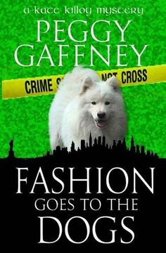 portada FASHION GOES TO THE DOGS: A Kate Killoy Mystery (in English)