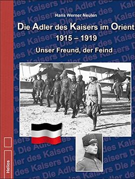 portada Die Adler des Kaisers im Orient 1915-1919 (en Alemán)