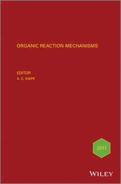 portada Organic Reaction Mechanisms 2011: An Annual Survey Covering the Literature Dated January to December 2011