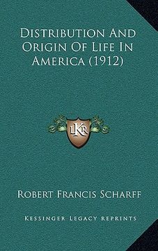 portada distribution and origin of life in america (1912) (in English)