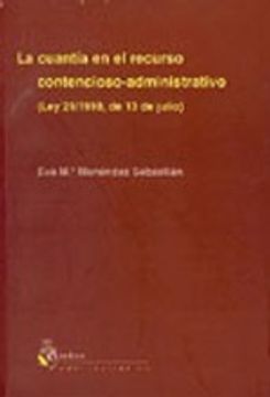 portada cuantia en el recurso contencioso-administrativo, la. (ley 29/1998, de 13 de julio).