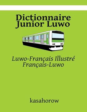 portada Dictionnaire Junior Luwo: Luwo-Français Illustré, Français-Luwo (en Francés)