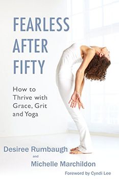 portada Fearless After Fifty: How to Thrive with Grace, Grit and Yoga (en Inglés)