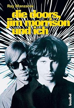 portada Die Doors, jim Morrison und Ich: Mein Leben mit den Doors (en Alemán)