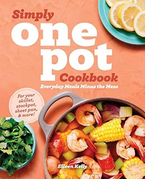 portada Simply one pot Cookbook: Everyday Meals Minus the Mess (in English)