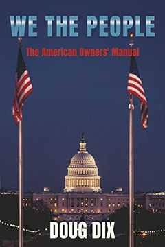 portada We the People: The American Owners' Manual (en Inglés)