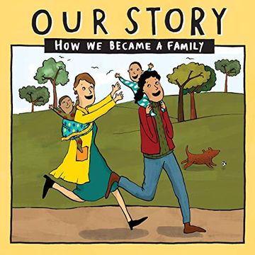portada Our Story - how we Became a Family (40): Two mum Families who Used Double Donation - Twins (Our Story 040Lcdd2) (in English)