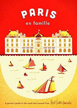 portada Paris en Famille: A Parent's Guide to the Usual and Unusual