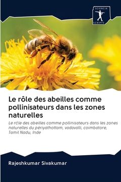 portada Le rôle des abeilles comme pollinisateurs dans les zones naturelles (en Francés)