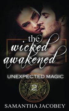 portada The Wicked Awakened (Unexpected Magic) (Volume 2) (en Inglés)