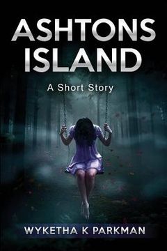 portada Ashtons Island: A Short Story (en Inglés)
