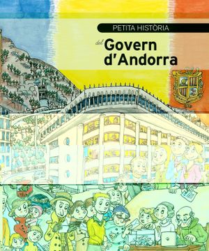 portada Pet Hist Govern Andorra: 336 (Petites Històries) (in Catalá)