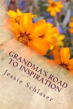 portada Grandma's Road to Inspiration (en Inglés)