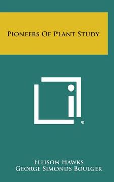 portada Pioneers of Plant Study (in English)