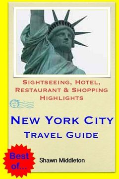 portada New York City Travel Guide: Sightseeing, Hotel, Restaurant & Shopping Highlights