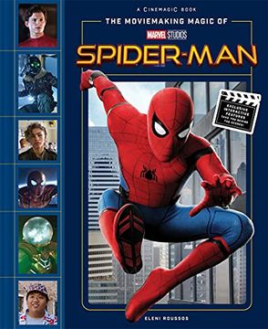 portada The Moviemaking Magic of Marvel Studios: Spider-Man (en Inglés)