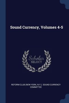 portada Sound Currency, Volumes 4-5 (en Inglés)