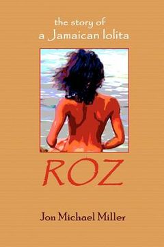 portada roz: the story of a jamaican lolita (en Inglés)