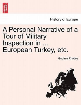 portada a personal narrative of a tour of military inspection in ... european turkey, etc. (en Inglés)