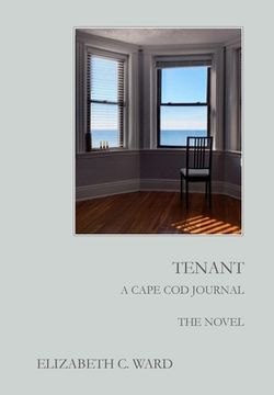 portada Tenant A Cape Cod Journal. The Novel (in English)