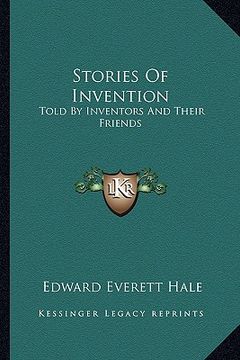 portada stories of invention: told by inventors and their friends