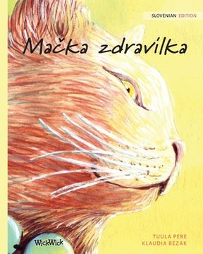 portada Ma ka zdravilka: Slovenian Edition of The Healer Cat (in Esloveno)