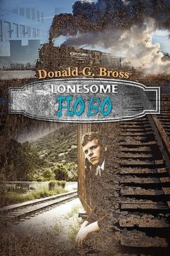 Libro lonesome hobo (en Inglés) De Bross, Donald G. Buscalibre