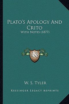 portada plato's apology and crito: with notes (1877) (in English)