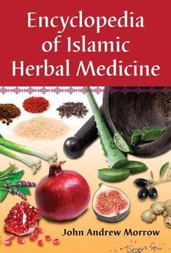 encyclopedia of islamic herbal medicine