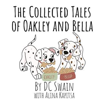 portada The Collected Tales of Oakley and Bella (en Inglés)