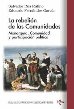 portada La Rebelión de las Comunidades: Monarquía, Comunidad y Participación Política (in Spanish)