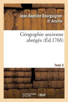 portada Géographie Ancienne Abrégée. Tome 3 (en Francés)