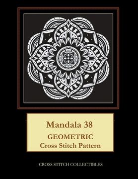 portada Mandala 38: Geometric Cross Stitch Pattern (in English)